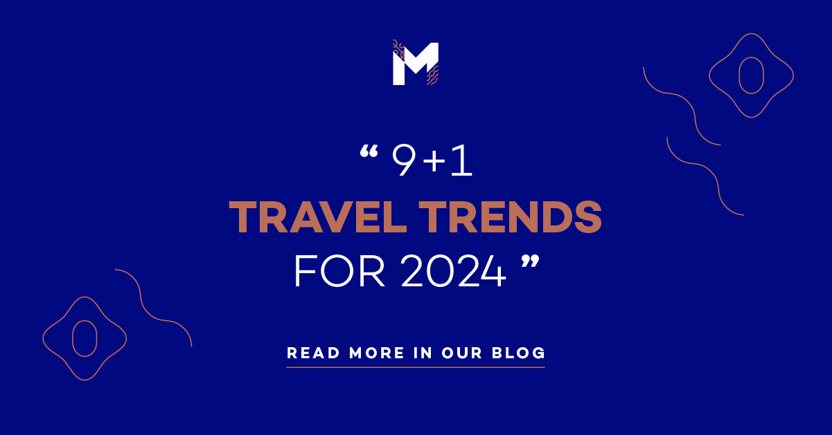 9+1 Travel Trends for 2024 Strategies & Tactics for Hoteliers